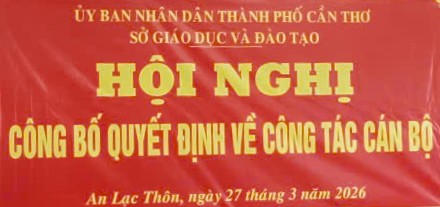 Hội nghị công bố quyết định về công tác cán bộ tại Trường THCS & THPT An Lạc Thôn