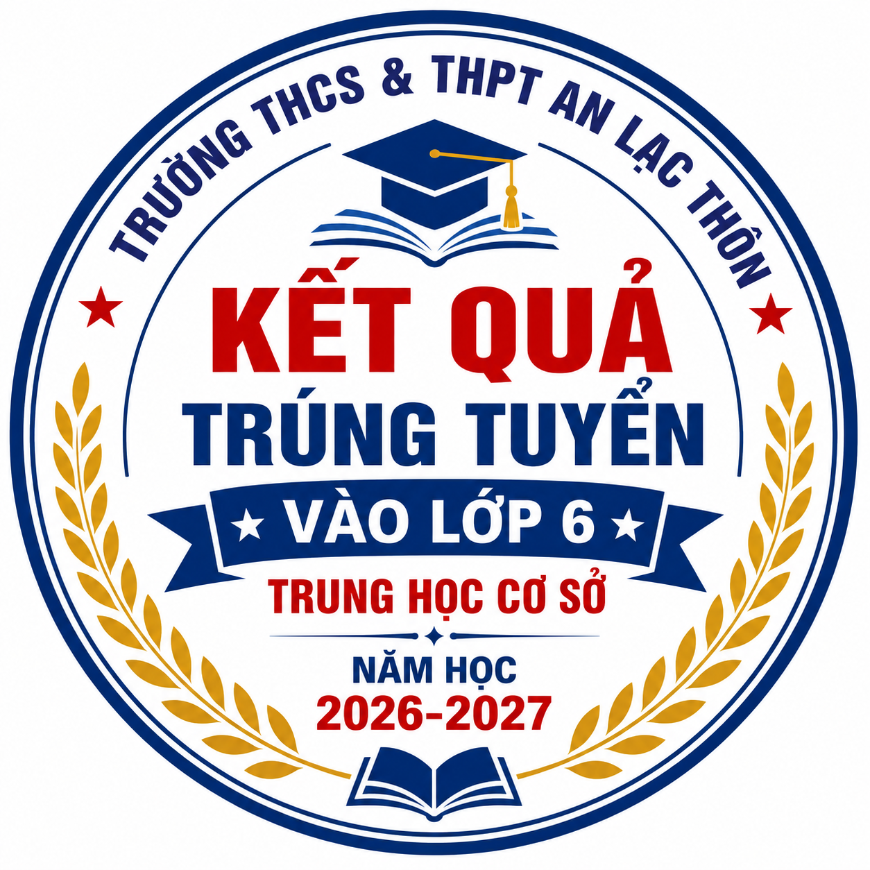 QUYẾT ĐỊNH Kết quả trúng tuyển vào lớp 6 Trung học cơ sở năm học 2026-2027