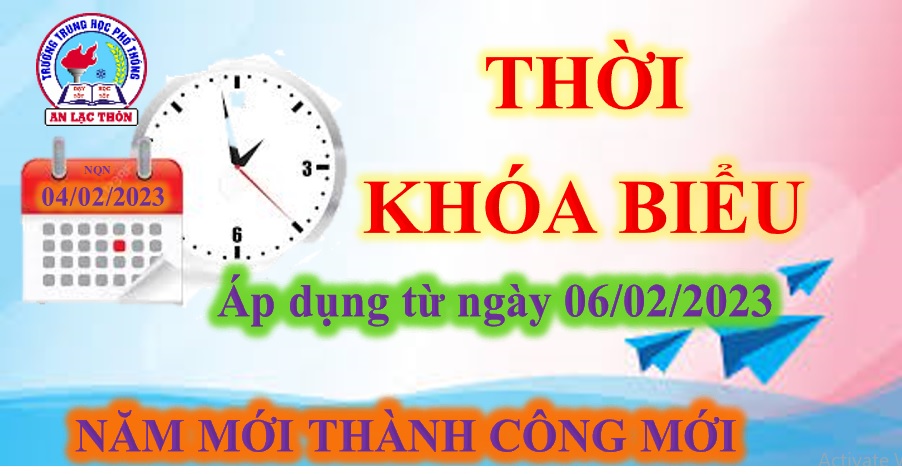 Thời khóa biểu áp dụng ngày 06/02/2023