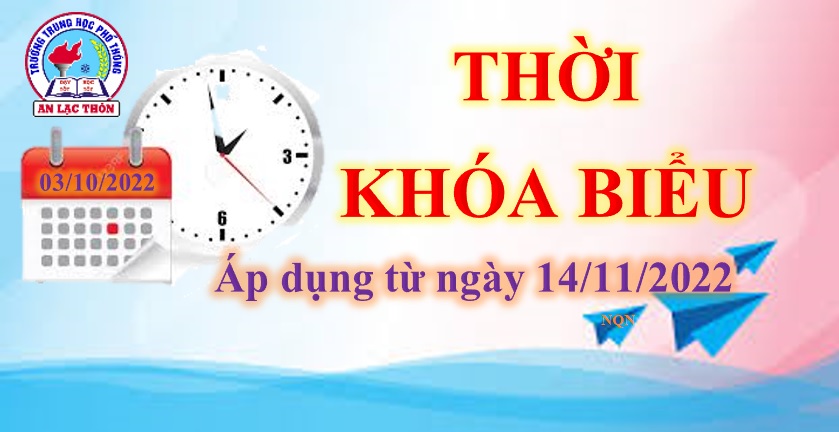 Thời khóa biểu áp dụng ngày 14/11/2022